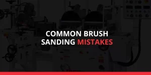 Brush sanding equipment from Timesavers, LLC.